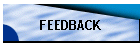 FEEDBACK