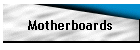 Motherboards